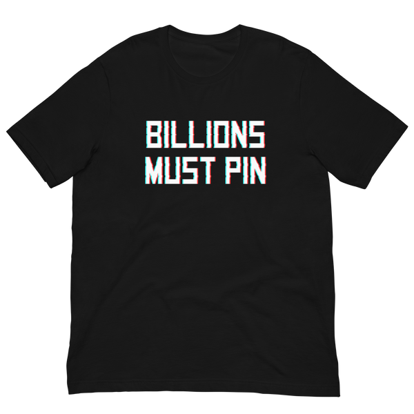 the [BILLIONS] tee